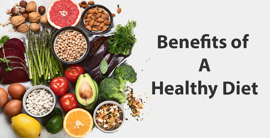 Benefits of a Healthy Diet