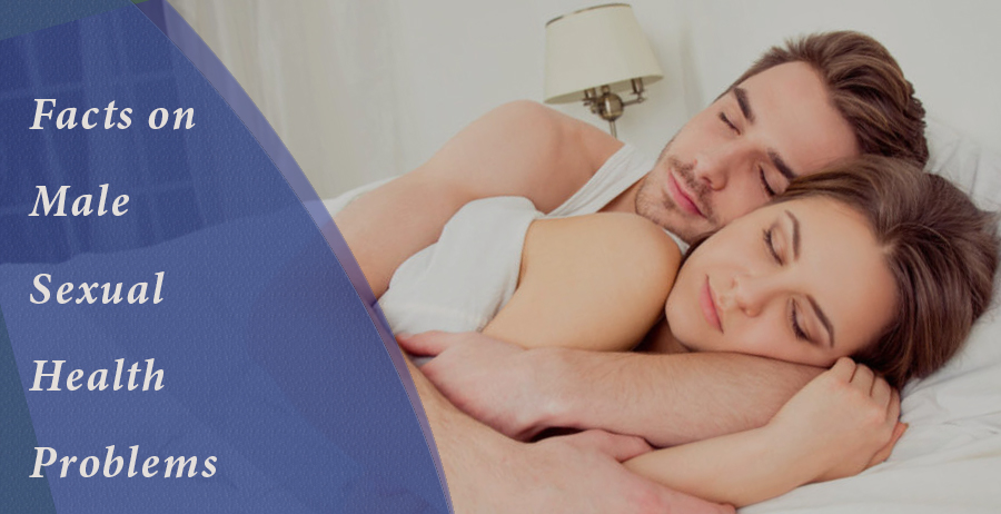 Facts on Male Sexual Health Problems